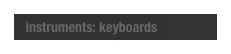   instruments: keyboards