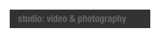   studio: video & photography